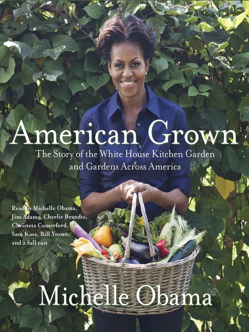 Title details for American Grown by Michelle Obama - Available